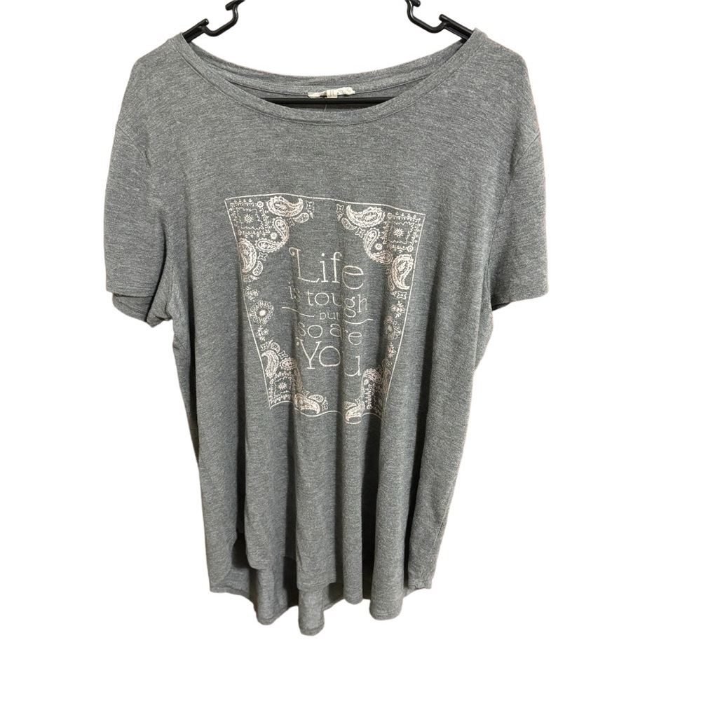 Women’s Gray “Life is tough but so are you” Maurice’s T-Shirt size XL